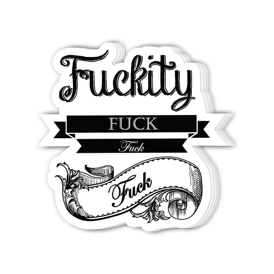 Fuckity Fuck Fuck Fuck | Funny Sticker